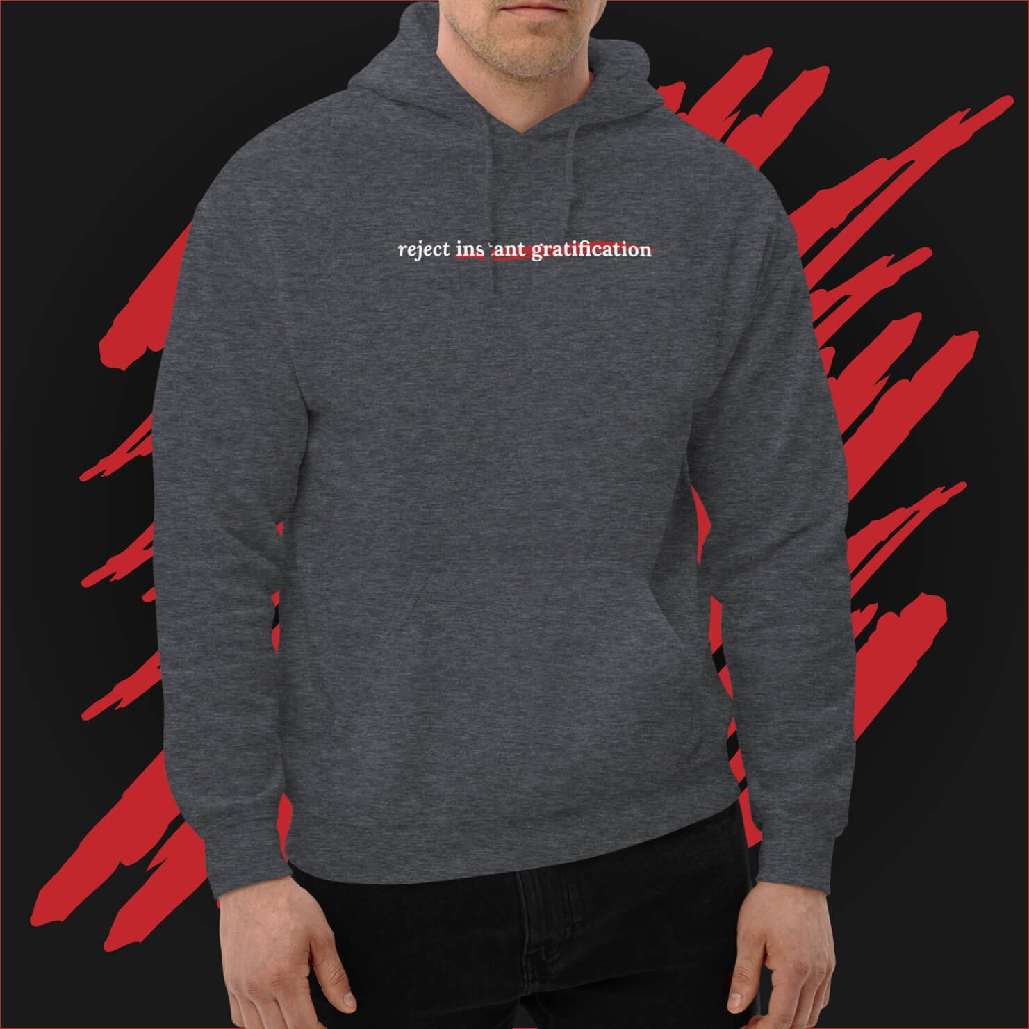 Reject instant gratification Hoodie