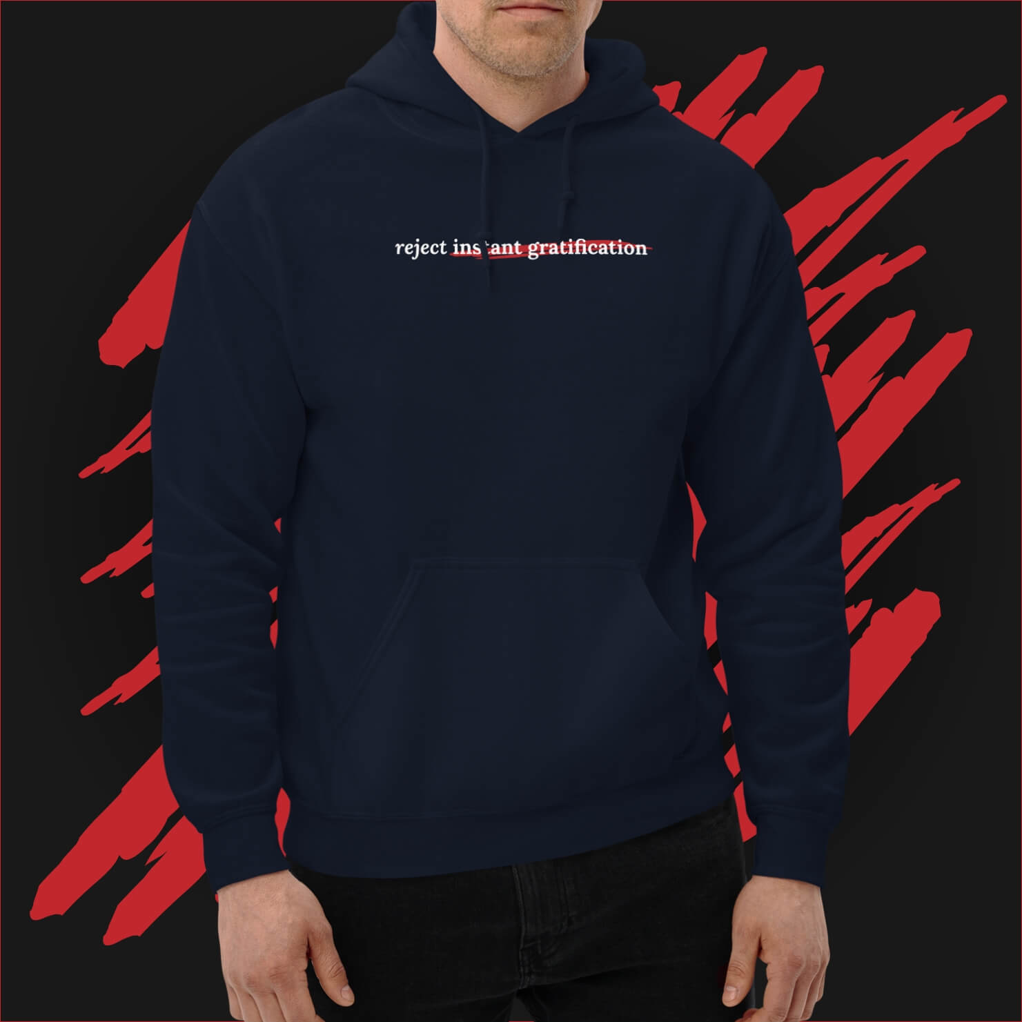 Reject instant gratification Hoodie