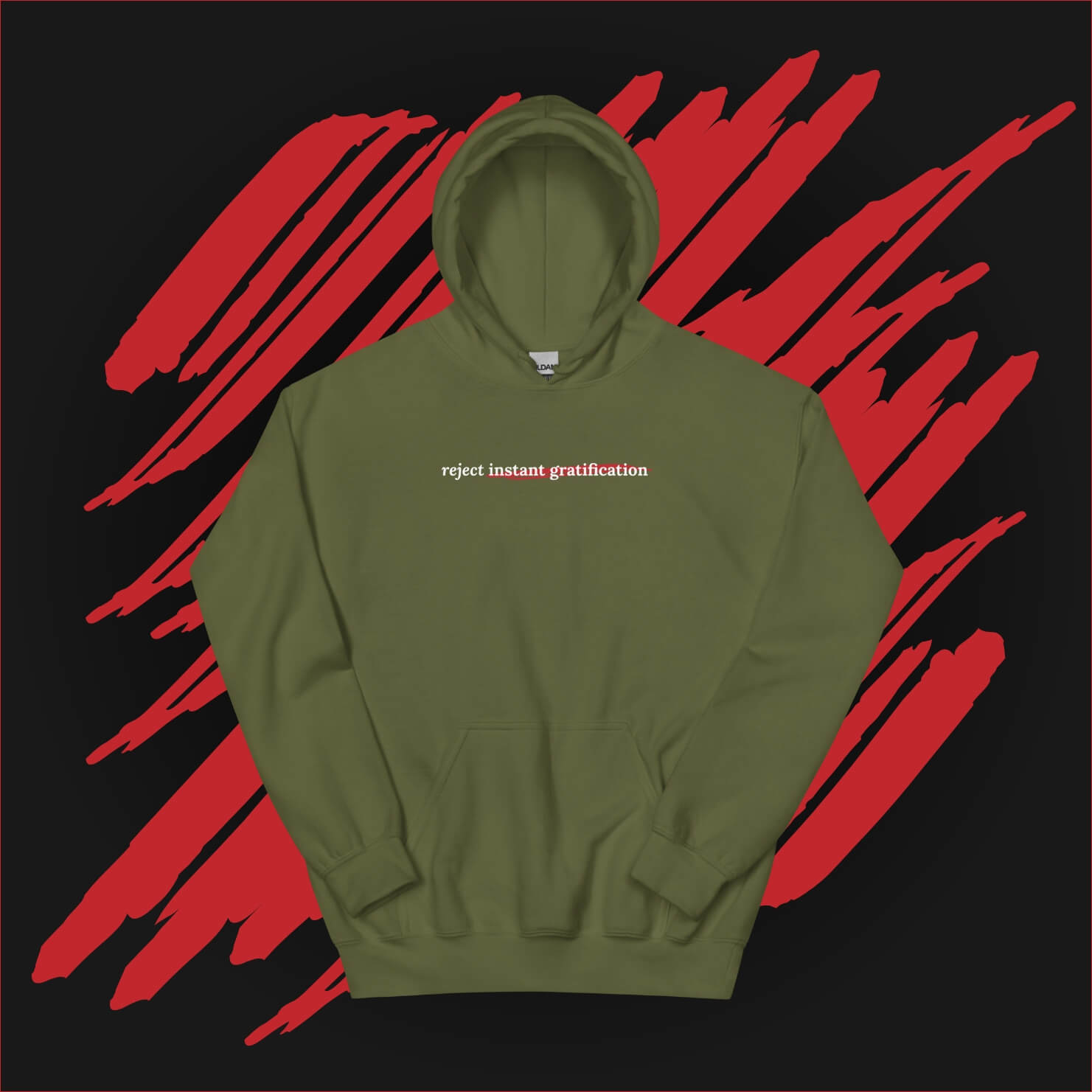 Reject instant gratification Hoodie