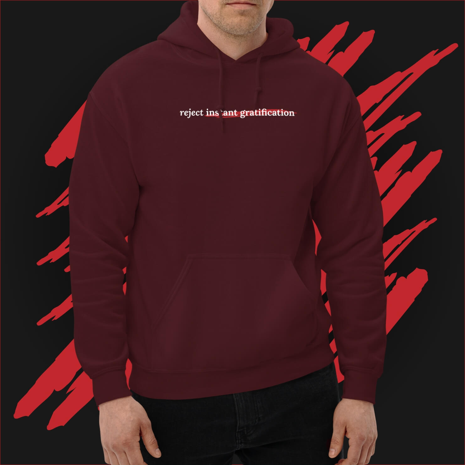 Reject instant gratification Hoodie