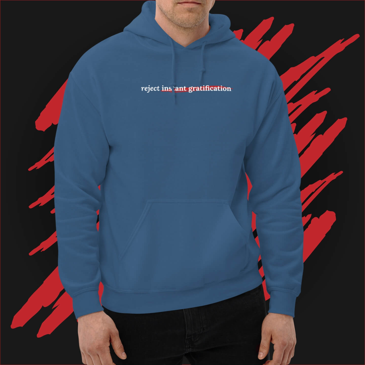 Reject instant gratification Hoodie