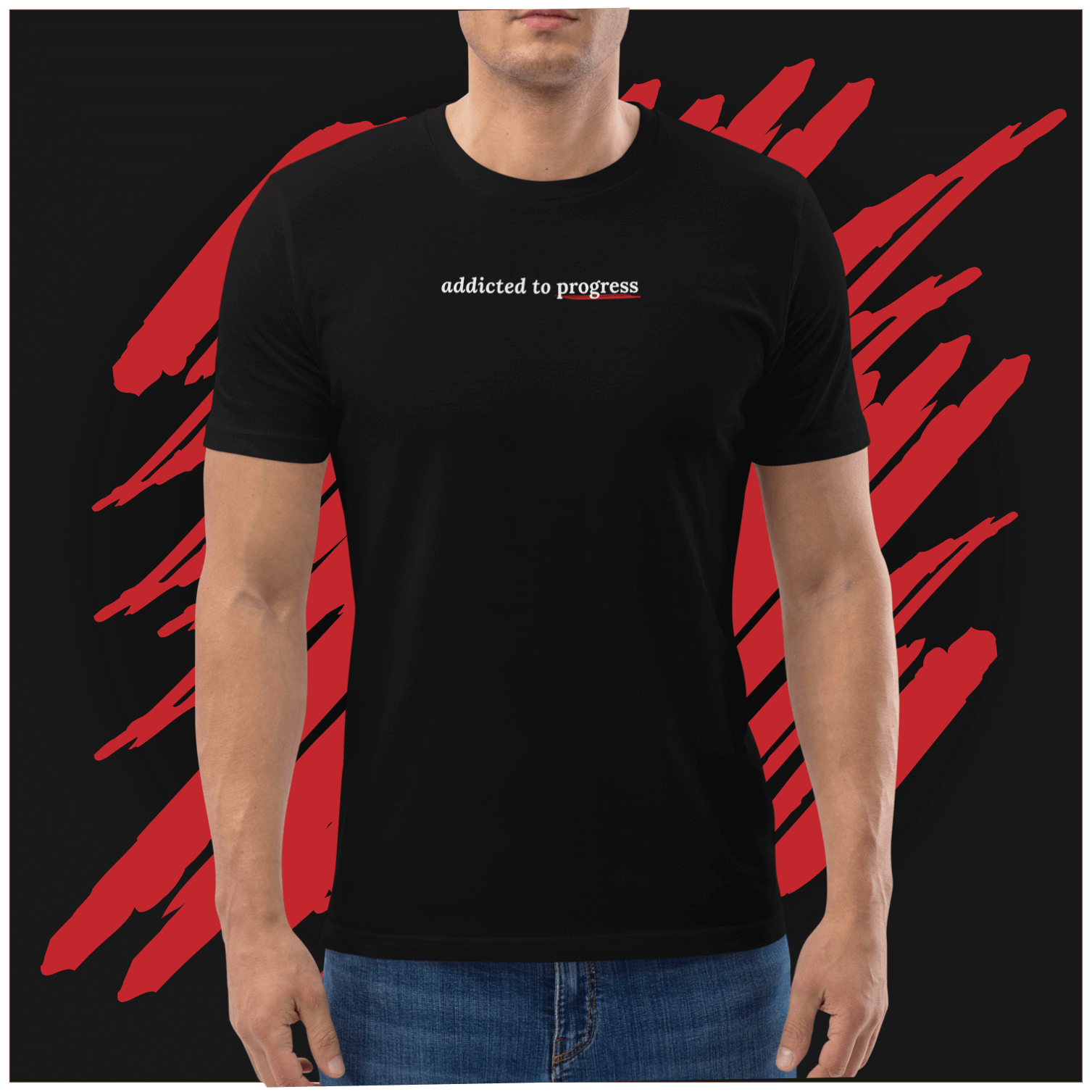 Addicted to Progress T-shirt