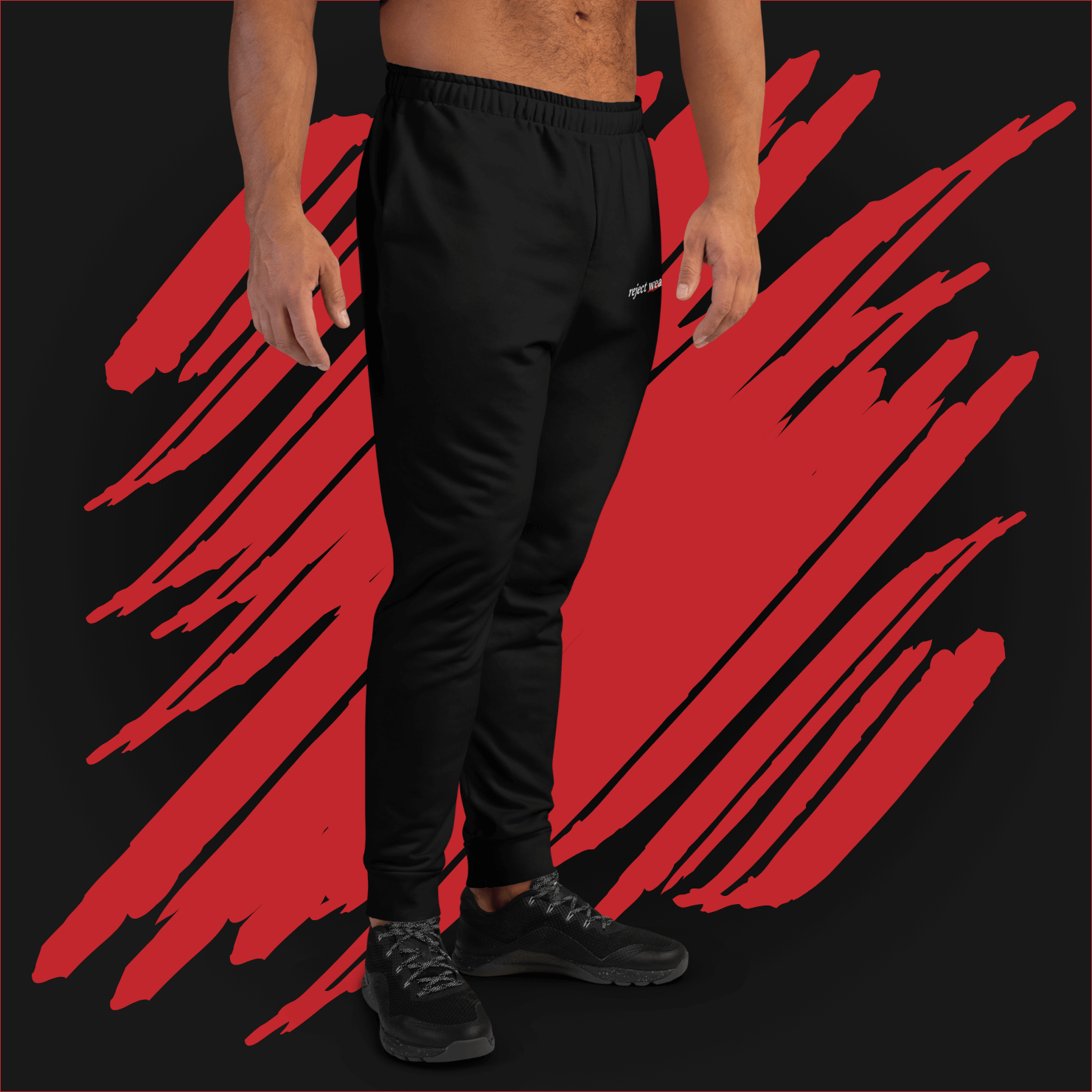 Reject Weakness Sweatpants